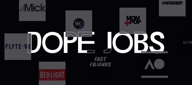 Dope Jobs: Week 14