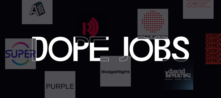 Dope Jobs: Week 9