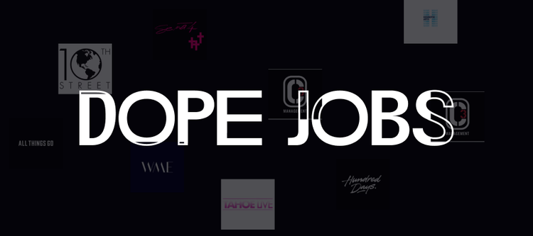 Dope Jobs: Week 24