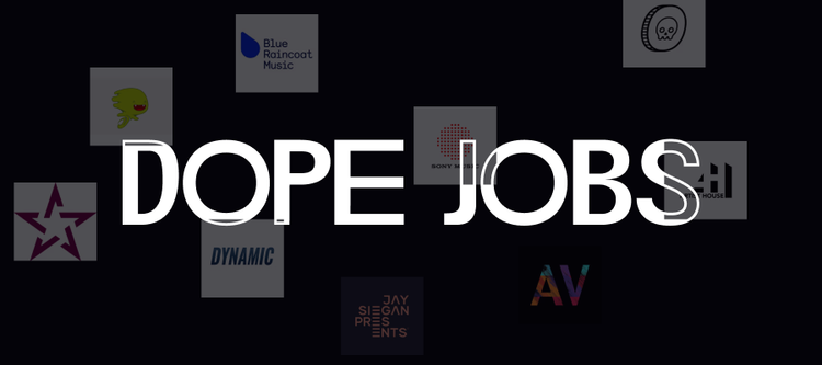 Dope Jobs: Week 28